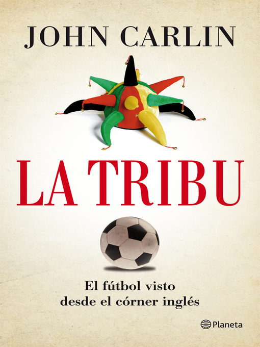 Title details for La tribu by John Carlin - Available